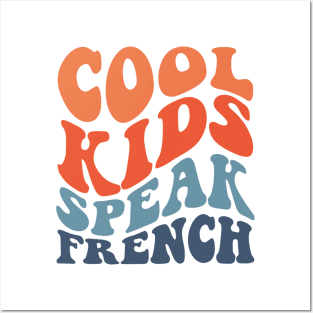 Cool kids speak French Posters and Art